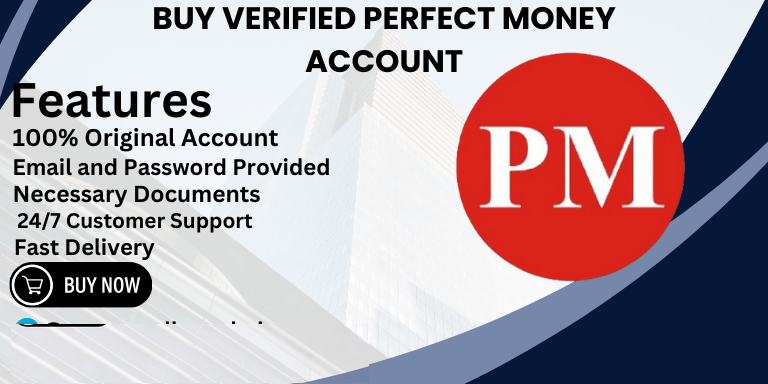 Buy Verified Perfect Money Account