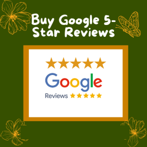 Buy Google 5 Star Reviews