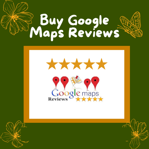Buy Google Maps Reviews